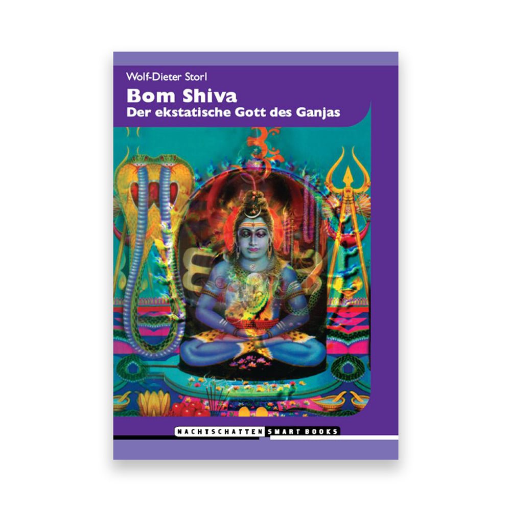 Bom Shiva - Der ekstatische Gott des Ganjas - Cannameleon GmbH