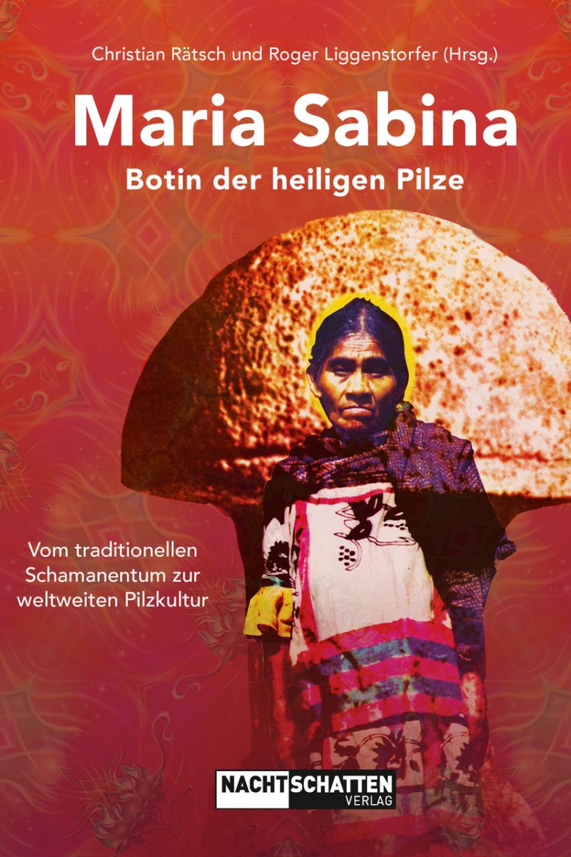 Maria Sabina - Botin der heilige Pilz - Cannameleon GmbH